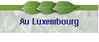 Au Luxembourg