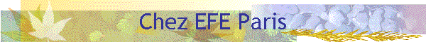 Chez EFE Paris