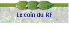 Le coin du RF