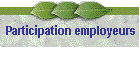 Participation employeurs