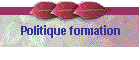 Politique formation